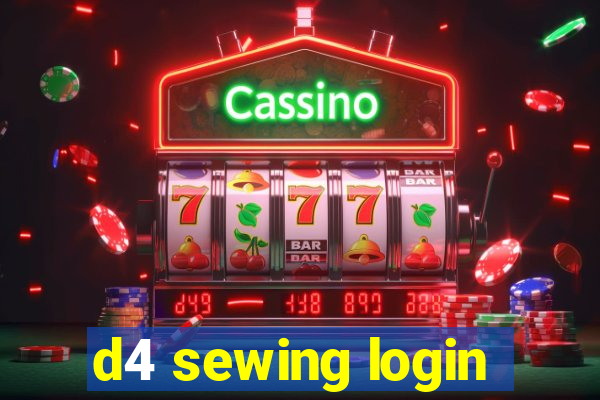 d4 sewing login